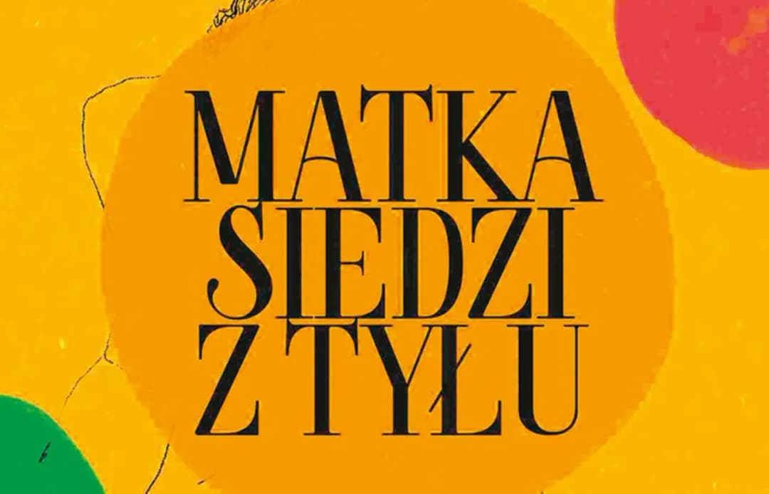 Matka siedzi z tyłu: Analiza filmu i jego głębokiego emocjonalnego przesłania